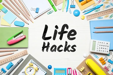 Most Useful Life Hacks